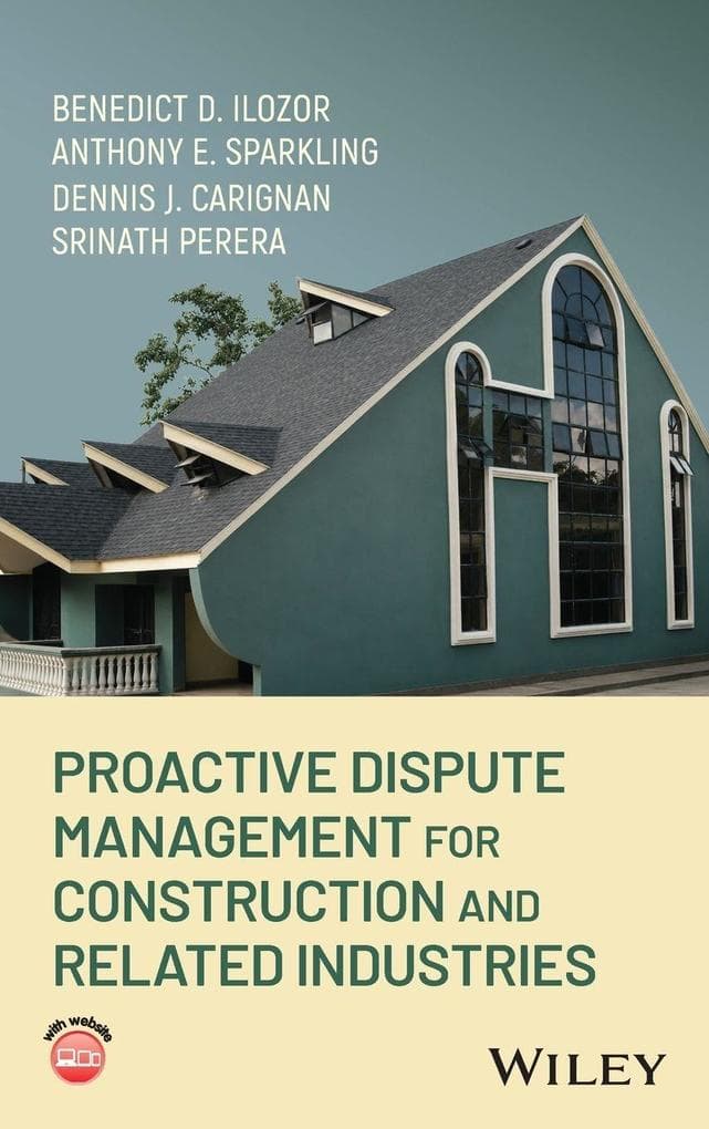 Proactive Dispute Management for Construction and Related Industries