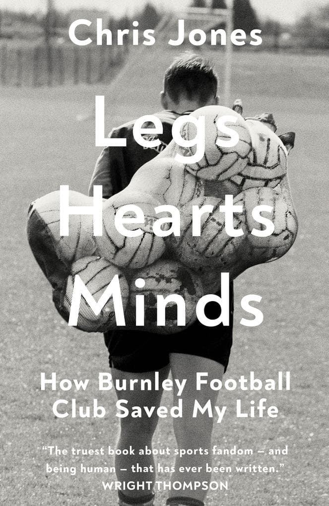 Legs Hearts Minds