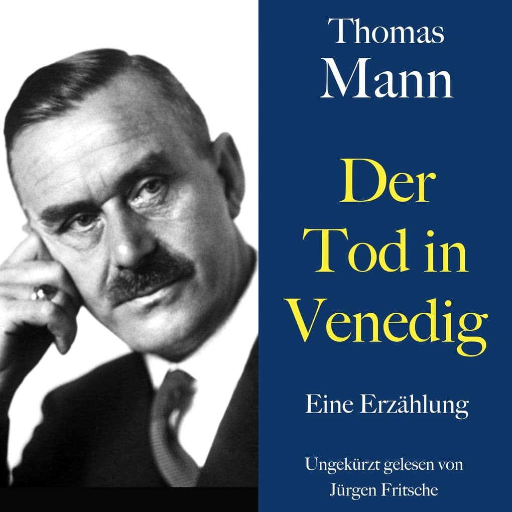 Thomas Mann: Der Tod in Venedig