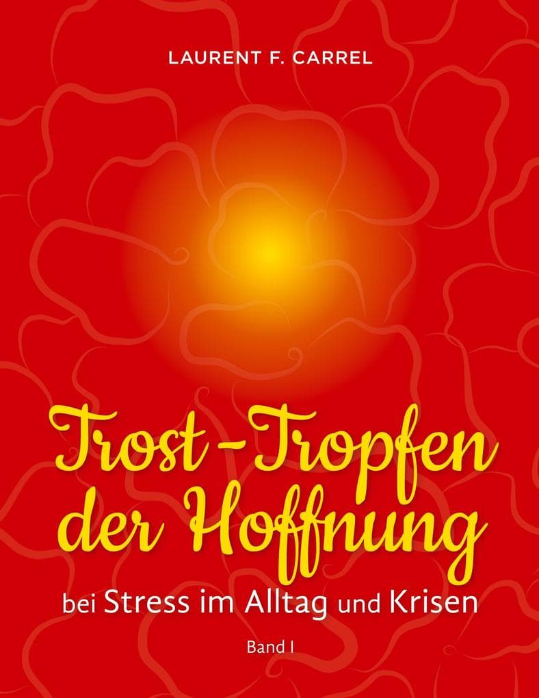 Trost-Tropfen der Hoffnung