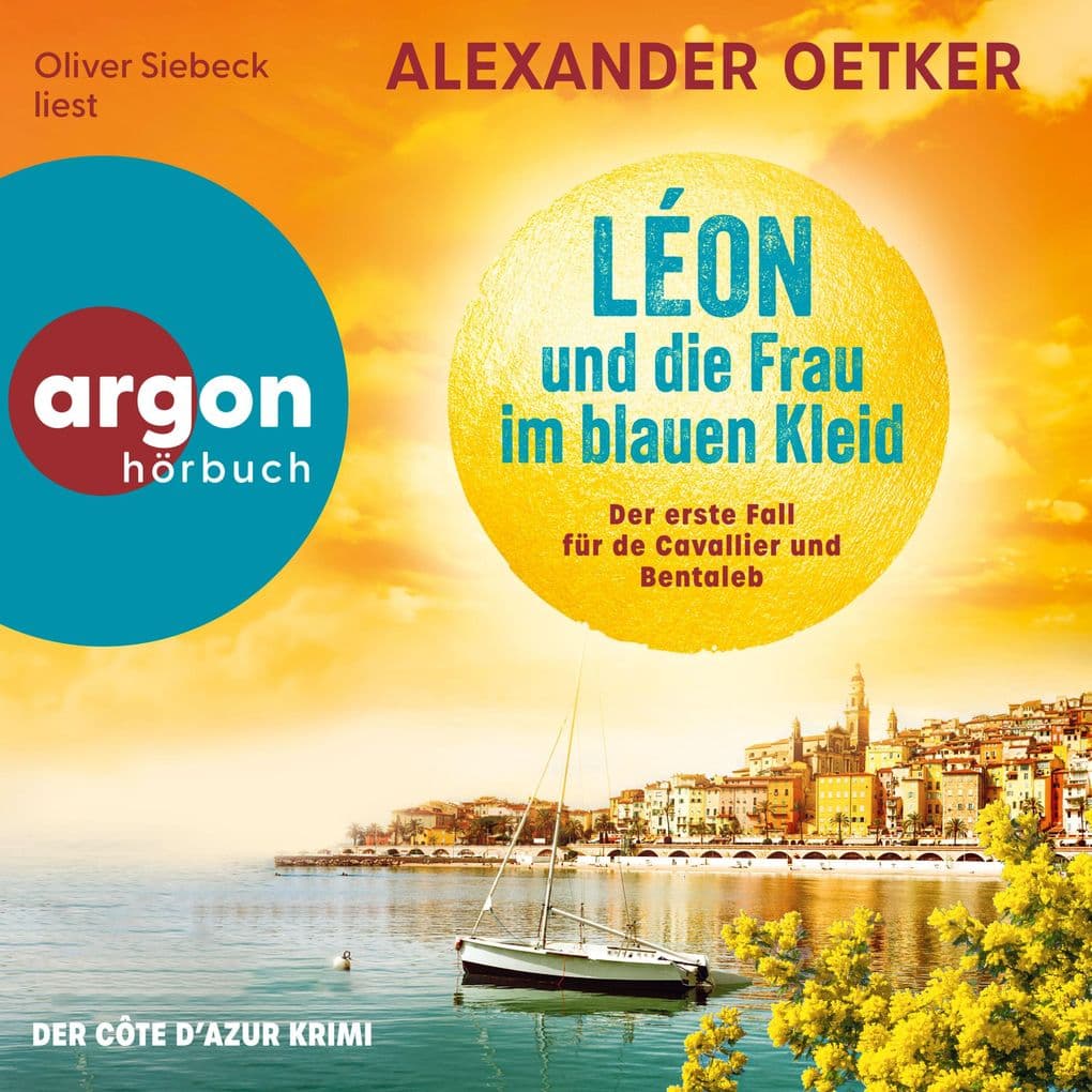 Léon und die Frau im blauen Kleid - Der erste Fall für de Cavallier und Bentaleb