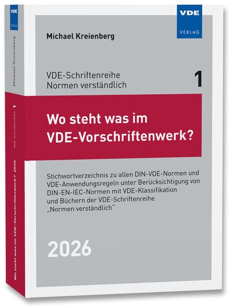 Wo steht was im VDE-Vorschriftenwerk? 2026