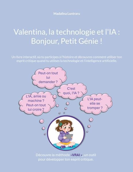 Valentina, la technologie et l'IA : Bonjour, Petit Génie !