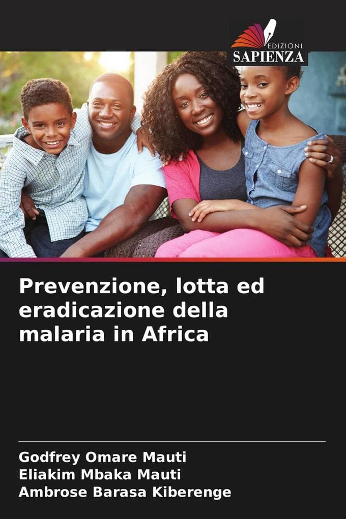 Prevenzione, lotta ed eradicazione della malaria in Africa