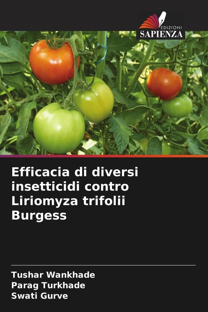 Efficacia di diversi insetticidi contro Liriomyza trifolii Burgess
