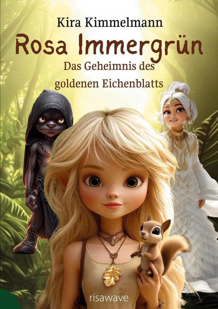 Rosa Immergrün: Das Geheimnis des goldenen Eichenblatts