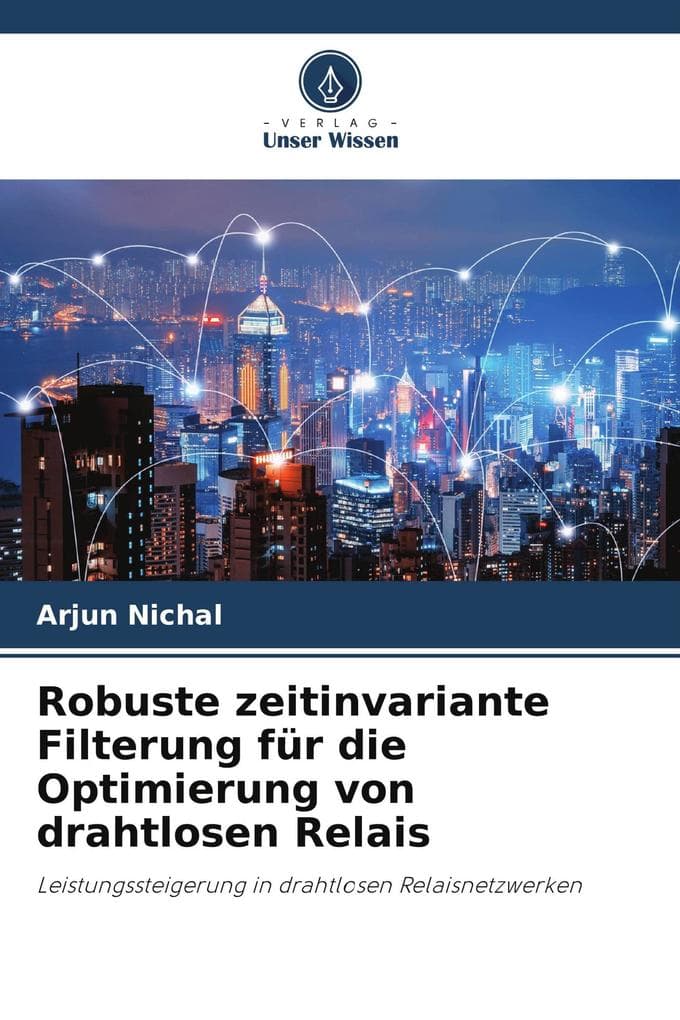 Robuste zeitinvariante Filterung für die Optimierung von drahtlosen Relais