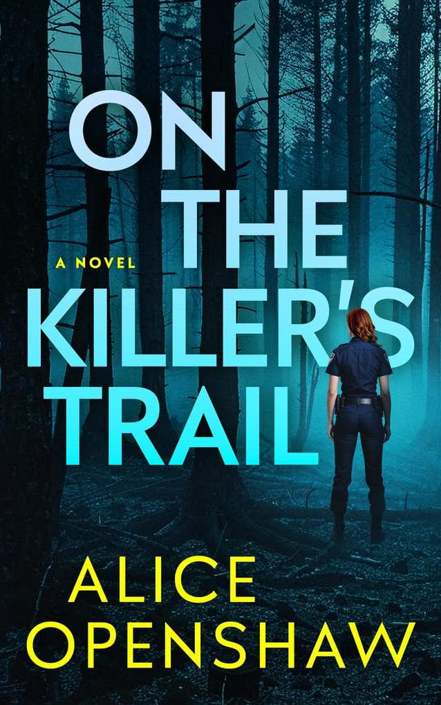 On the Killer's Trail