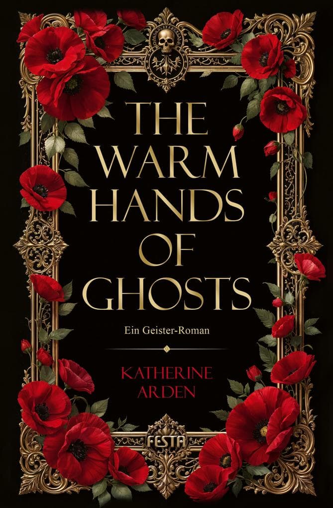 The Warm Hands of Ghosts