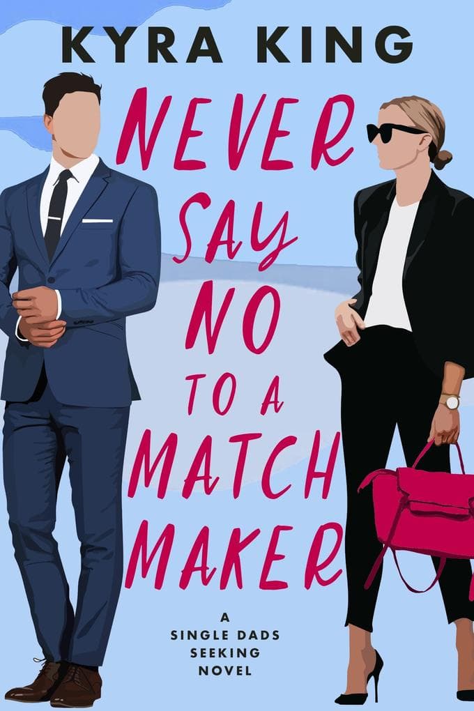 Never Say No to a Matchmaker (Single Dads Seeking)