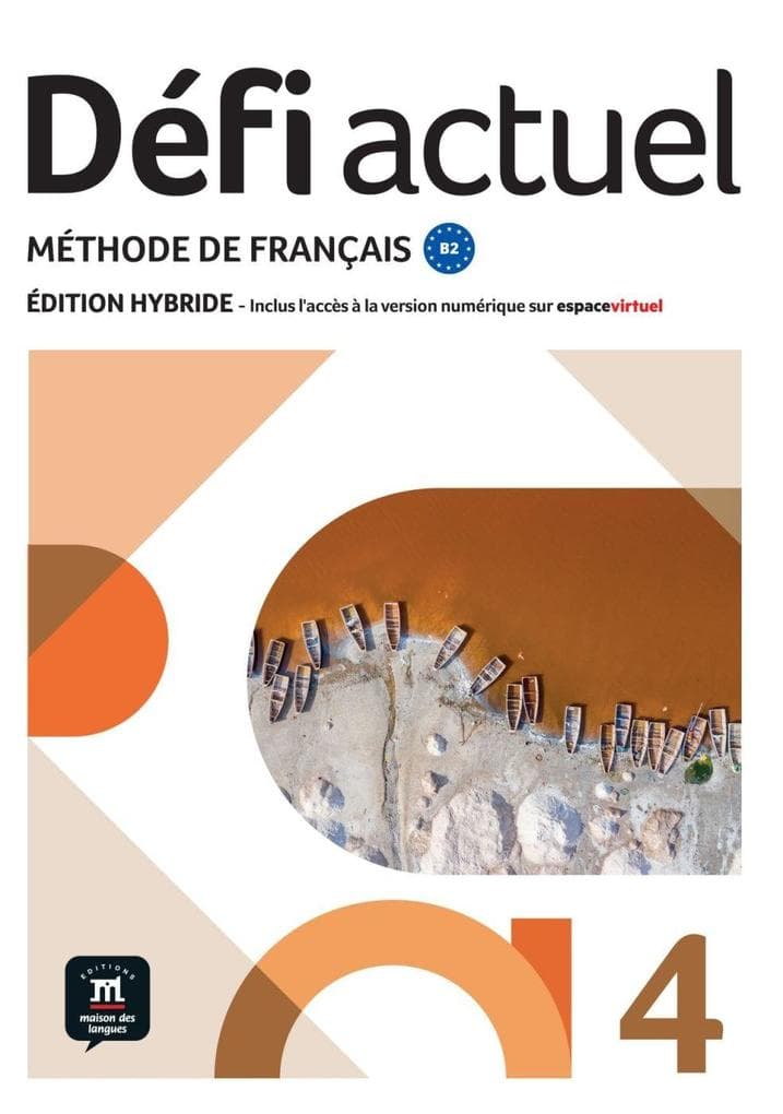 Défi actuel 4 B2 - Édition hybride