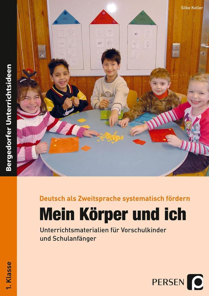 Deutsch als Zweitsprache systematisch fördern - Mein Körper und ich