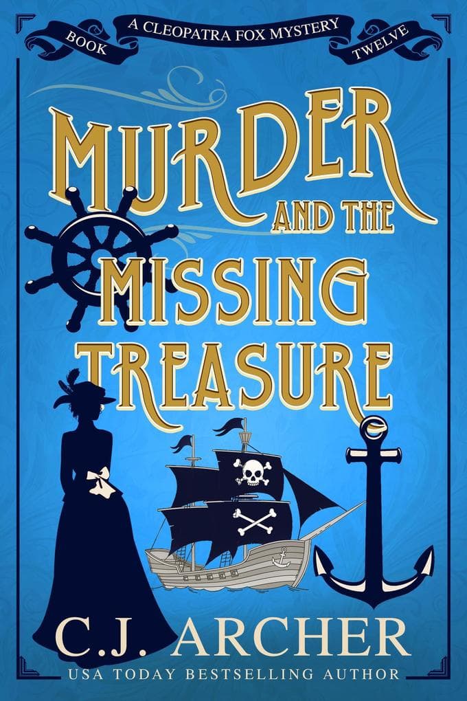 Murder and the Missing Treasure (Cleopatra Fox Mysteries, #12)