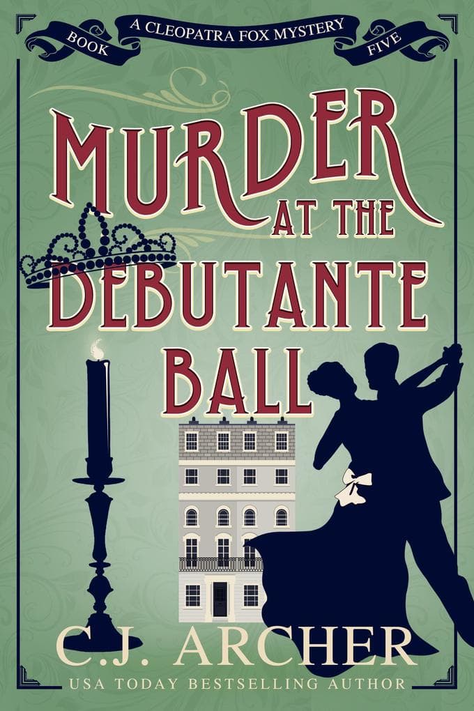 Murder at the Debutante Ball (Cleopatra Fox Mysteries, #5)