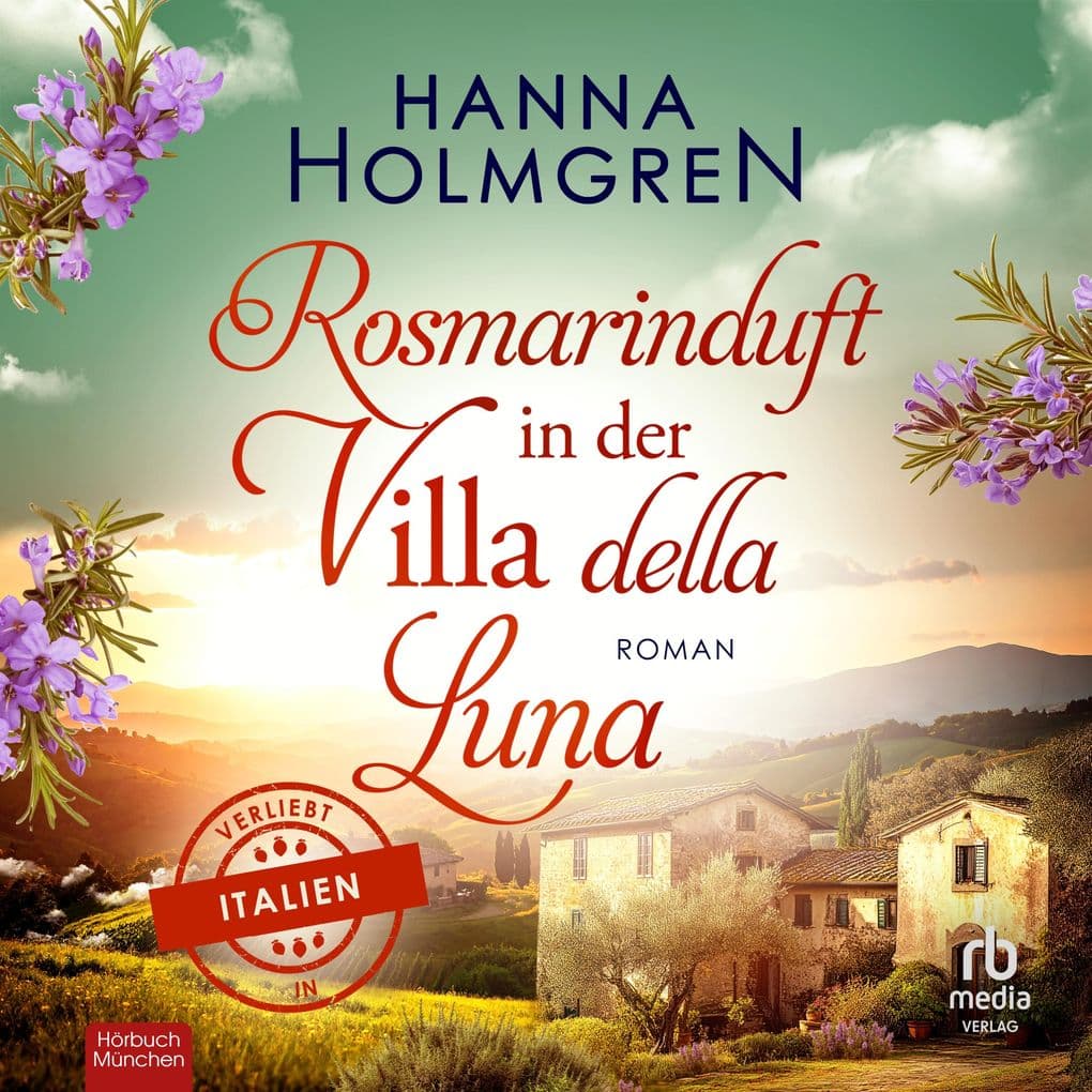 Rosmarinduft in der Villa della Luna