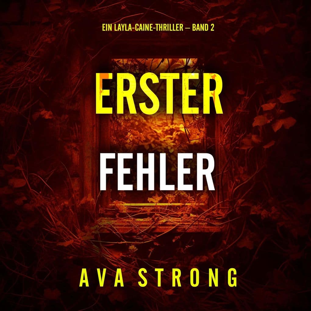 Erster Fehler (Ein Layla-Caine-Thriller Band 2)