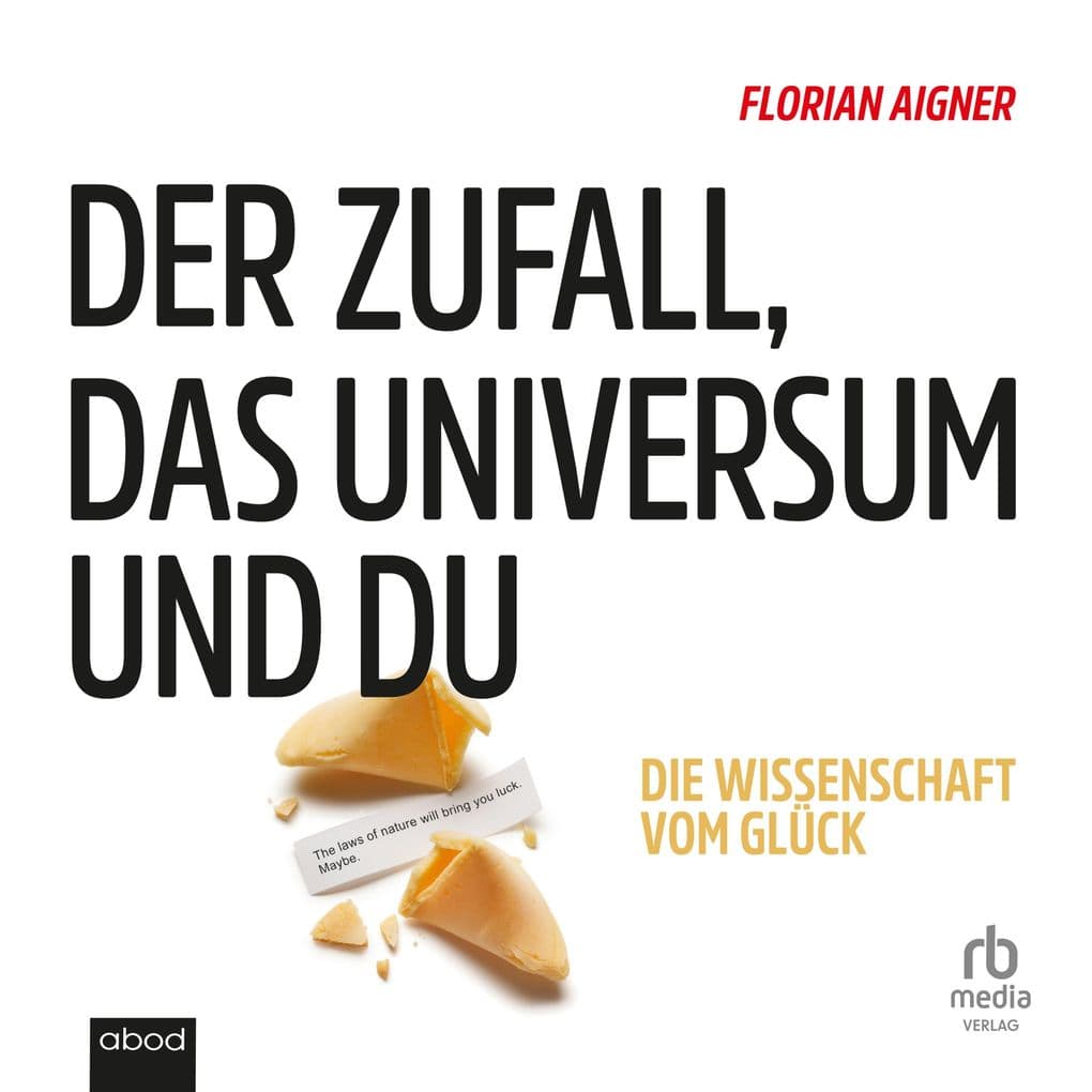 Der Zufall, das Universum und du