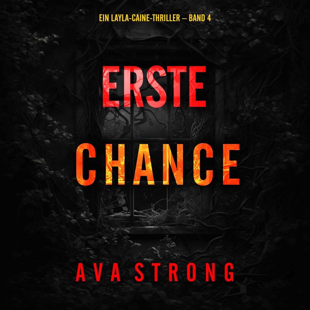 Erste Chance (Ein Layla-Caine-Thriller Band 4)
