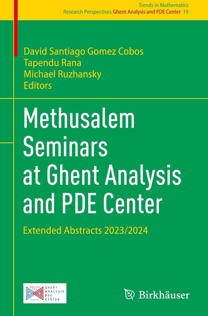 Methusalem Seminars at Ghent Analysis and PDE Center