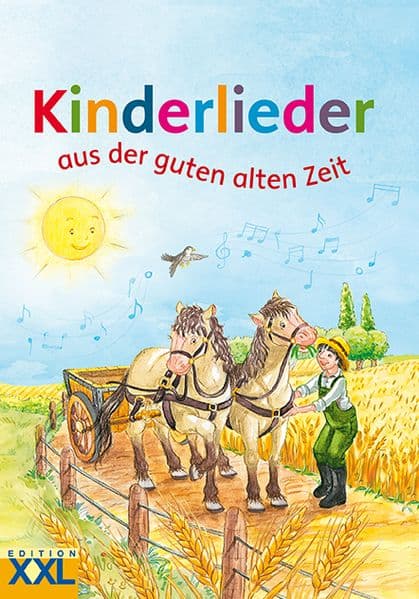Kinderlieder aus der guten alten Zeit