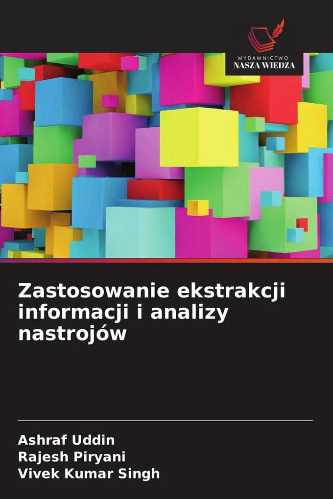 Zastosowanie ekstrakcji informacji i analizy nastrojów