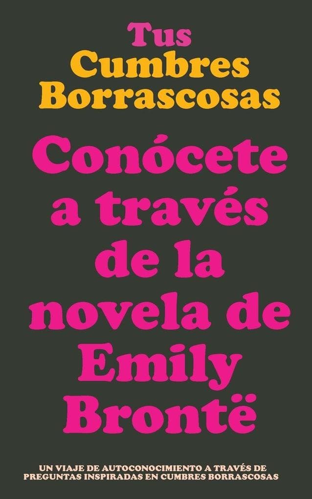 Tus Cumbres Borrascosas