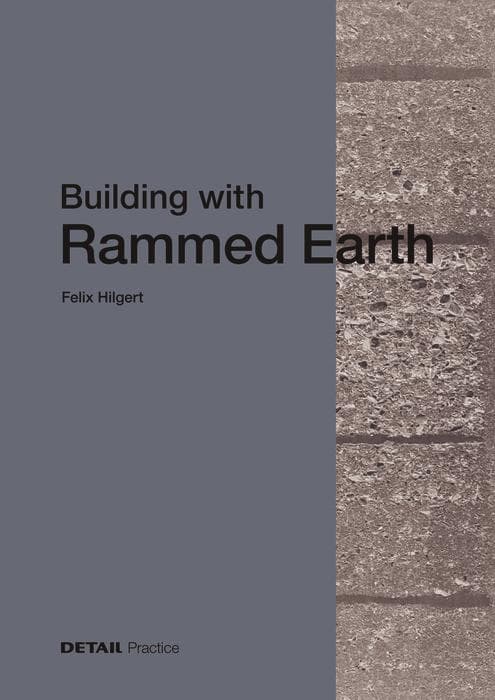 Building with Rammed Earth