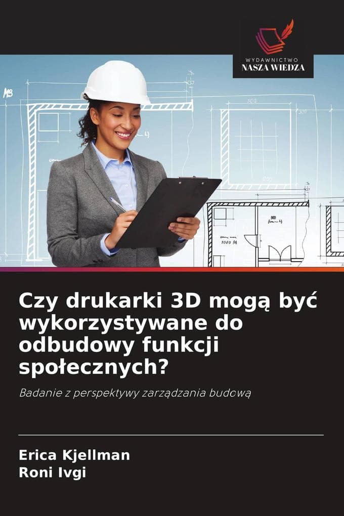 Czy drukarki 3D mog by wykorzystywane do odbudowy funkcji spoecznych?