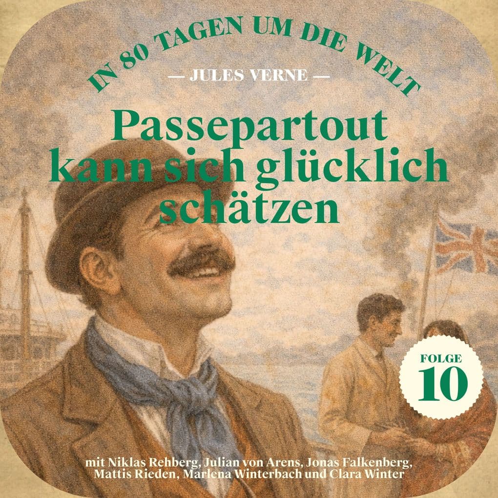Passepartout kann sich glücklich schätzen (In 80 Tagen um die Welt, Folge 10)