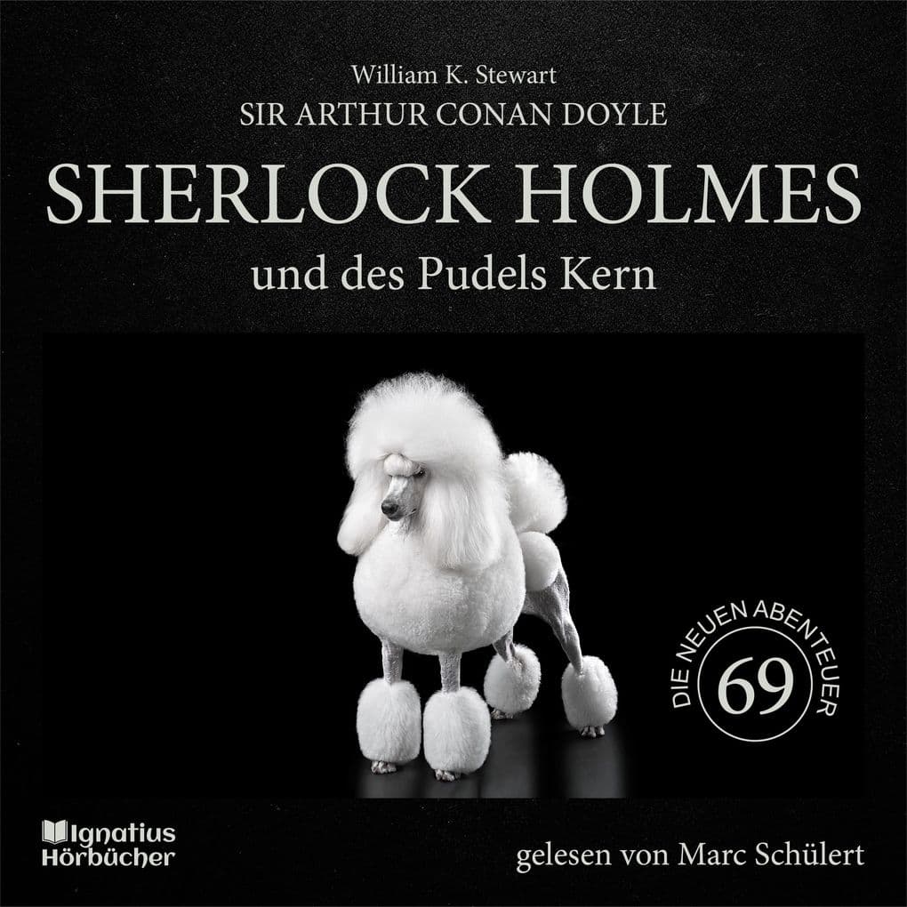 Sherlock Holmes und des Pudels Kern (Die neuen Abenteuer, Folge 69)