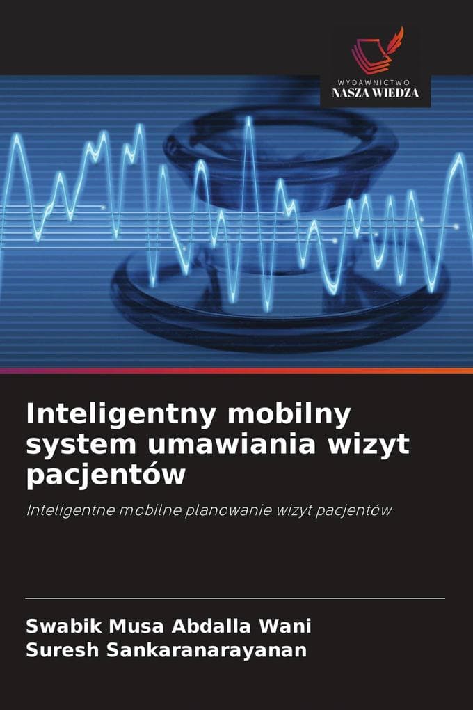 Inteligentny mobilny system umawiania wizyt pacjentów