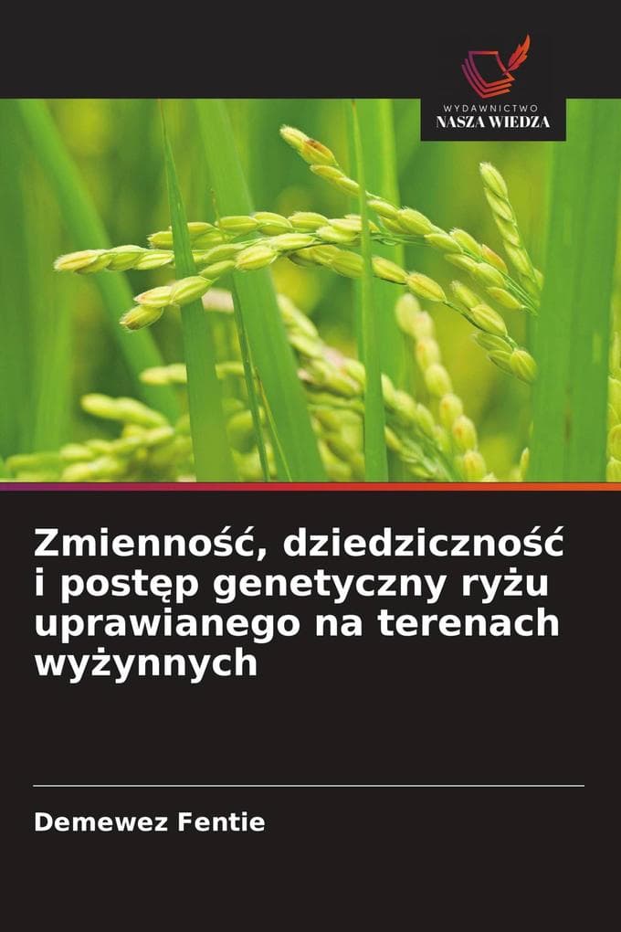 Zmienno, dziedziczno i postp genetyczny ryu uprawianego na terenach wyynnych