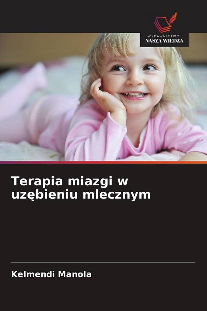 Terapia miazgi w uzbieniu mlecznym