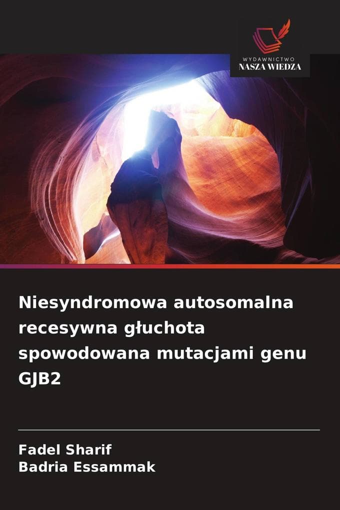 Niesyndromowa autosomalna recesywna guchota spowodowana mutacjami genu GJB2