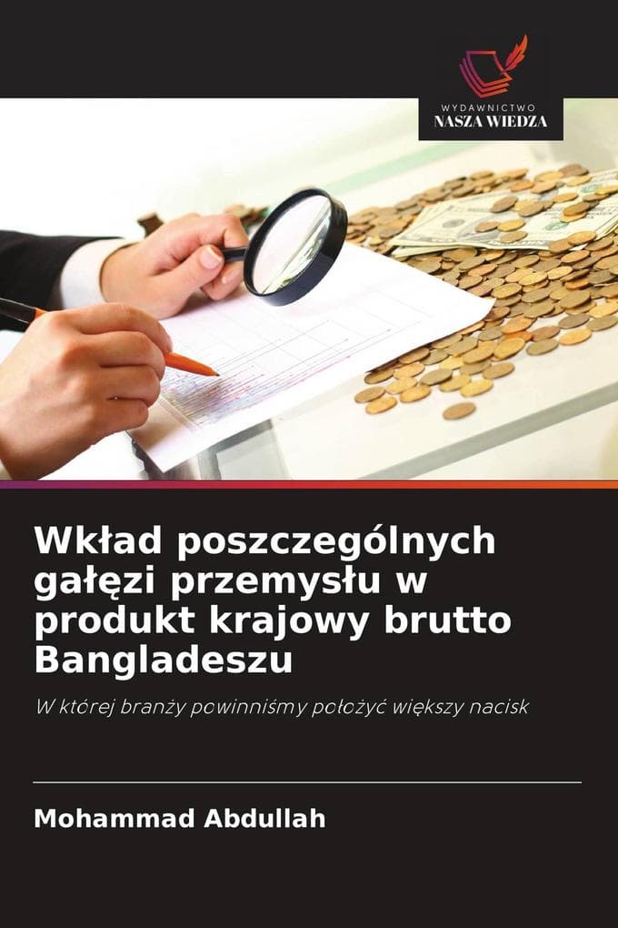 Wkad poszczególnych gazi przemysu w produkt krajowy brutto Bangladeszu