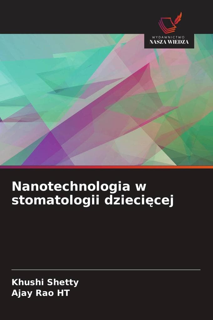 Nanotechnologia w stomatologii dziecicej