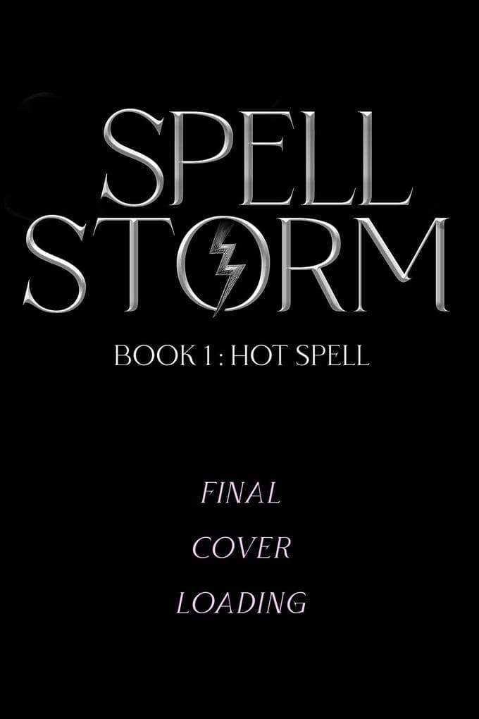 Hot Spell (SpellStorm, #1)