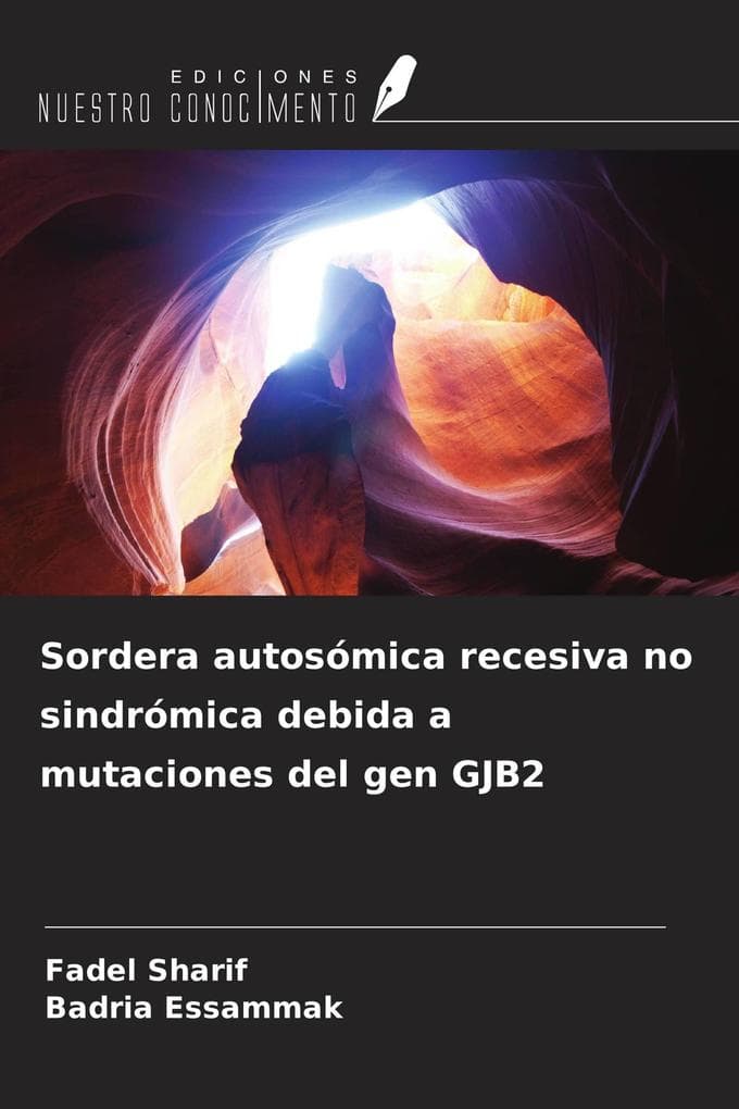 Sordera autosómica recesiva no sindrómica debida a mutaciones del gen GJB2