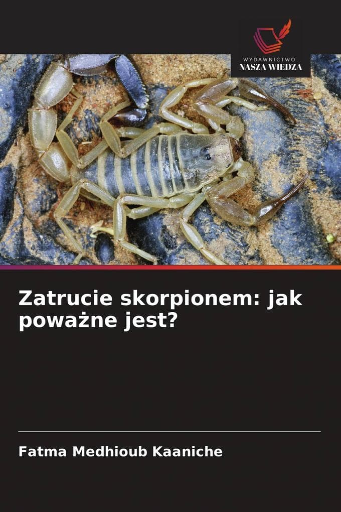 Zatrucie skorpionem: jak powane jest?