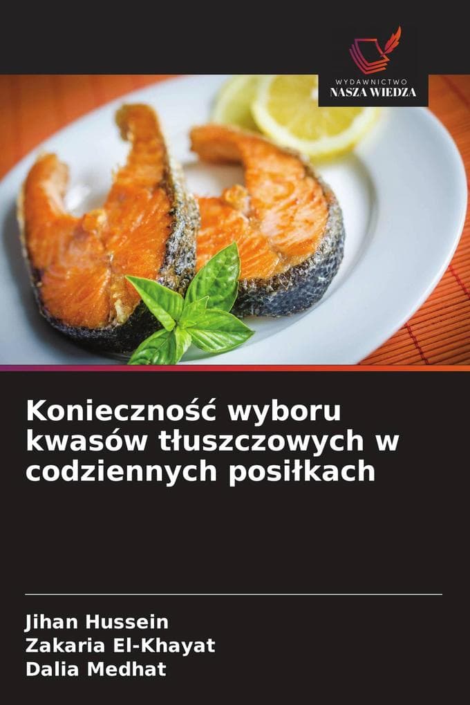 Konieczno wyboru kwasów tuszczowych w codziennych posikach