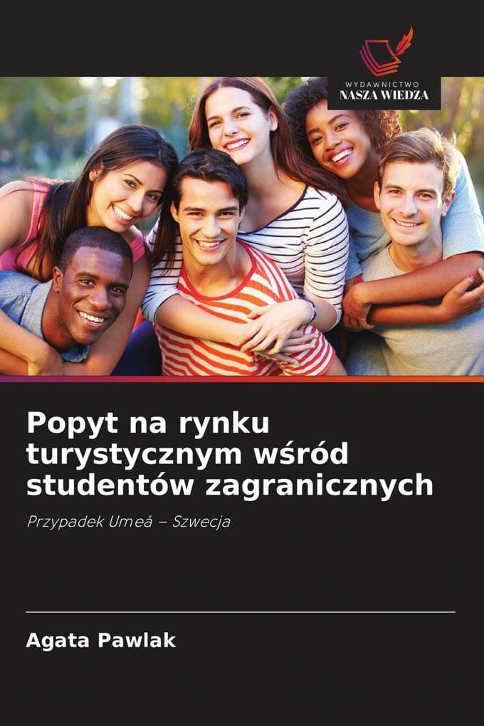 Popyt na rynku turystycznym wród studentów zagranicznych