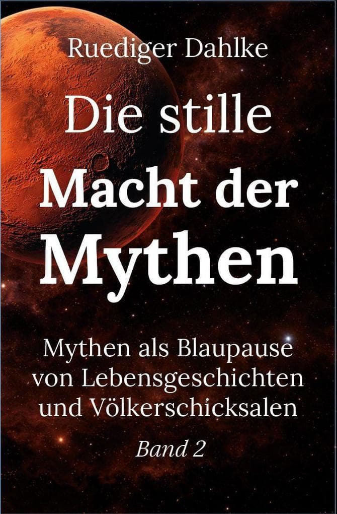 Die stille Macht der Mythen