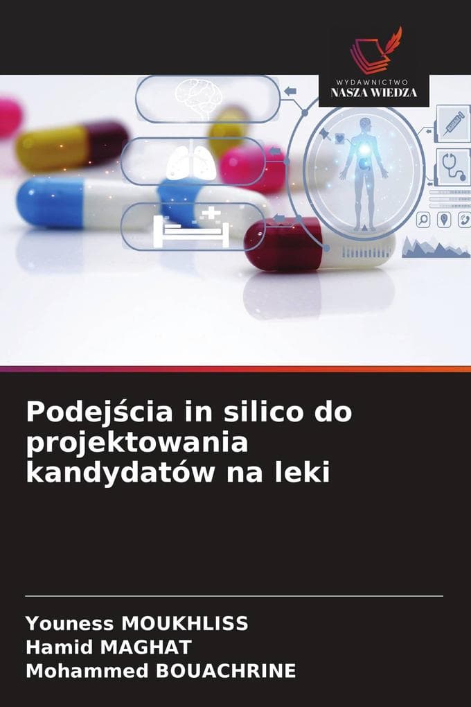 Podejcia in silico do projektowania kandydatów na leki