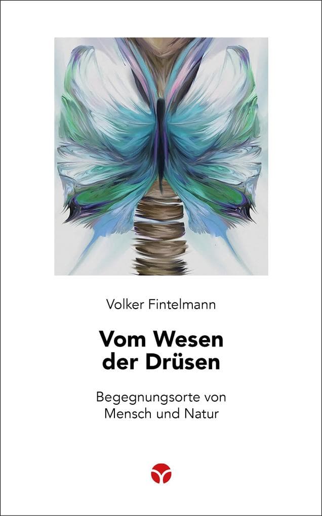 Vom Wesen der Drüsen