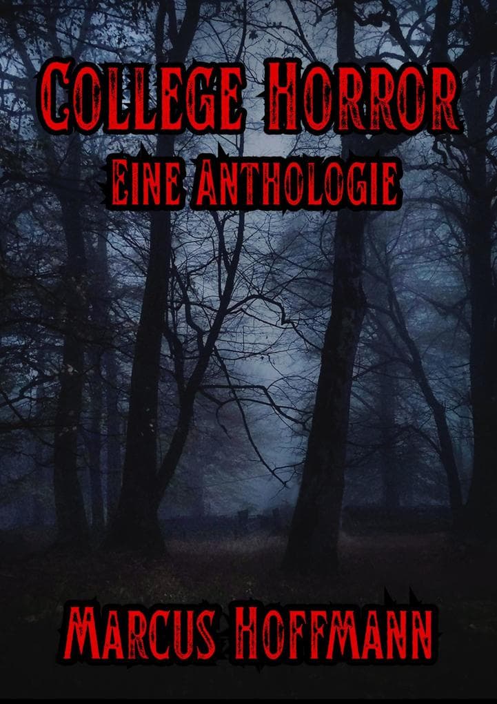 College Horror Eine Anthologie