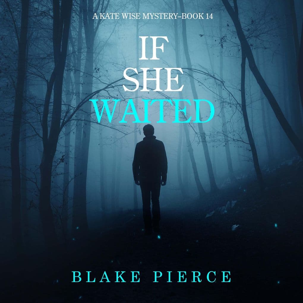 If She Waited (A Kate Wise MysteryBook 14)