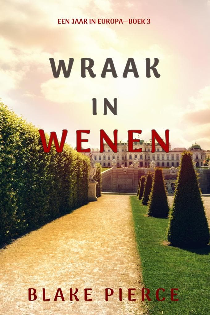Wraak in Wenen (Een Jaar in Europa-Boek 3)