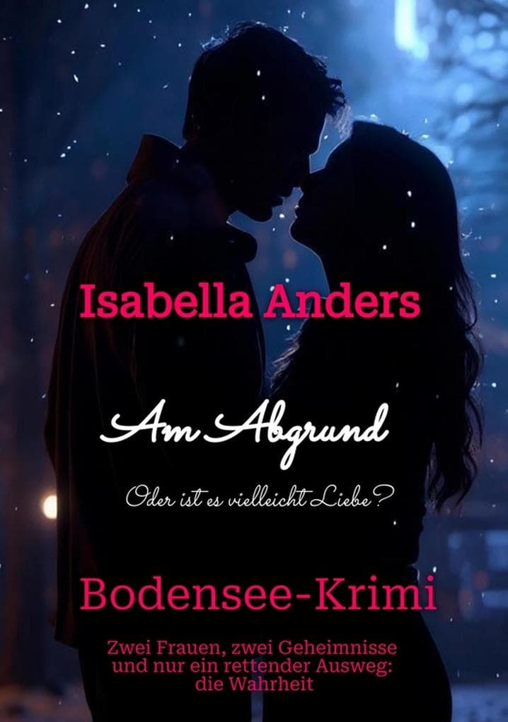 Am Abgrund - vielleicht ist es Liebe?