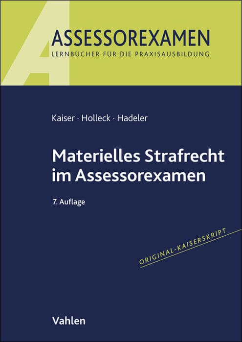 Materielles Strafrecht im Assessorexamen