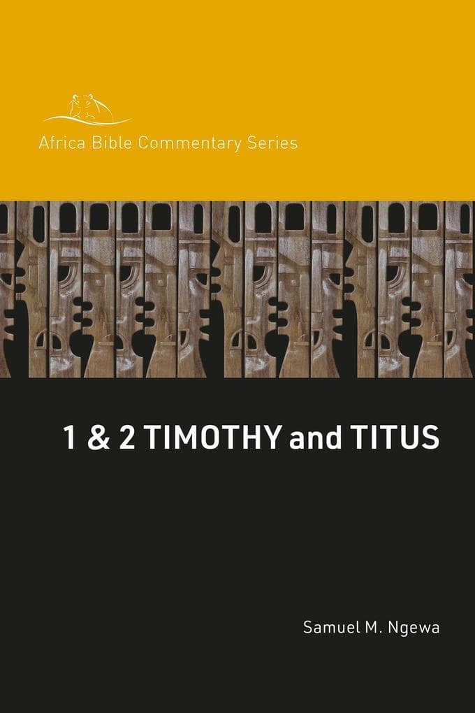 1 & 2 Timothy and Titus